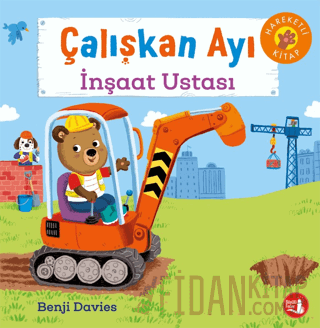 Çalışkan Ayı İnşaat Ustası (Ciltli) Benji Davies