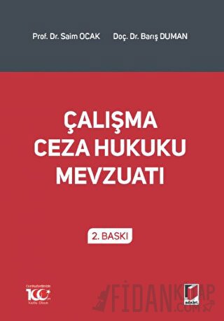 Çalışma Ceza Hukuku Mevzuatı