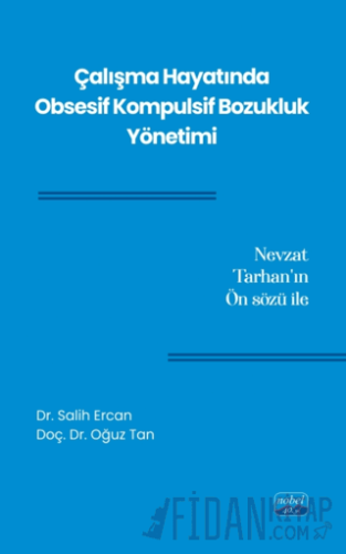 Çalışma Hayatında Obsesif Kompulsif Bozukluk Yönetimi