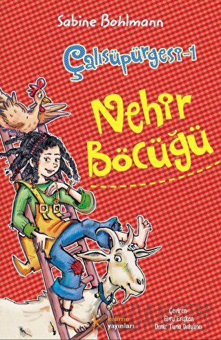 Çalısüpürgesi 1 - Nehir Böcüğü Sabine Bohlmann