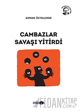 Cambazlar Savaşı Yitirdi Adnan Özyalçıner