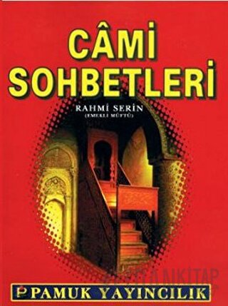 Cami Sohbetleri (Sohbet-021) (Ciltli)