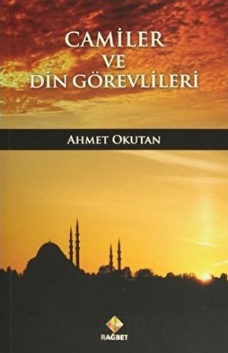 Camiler ve Din Görevlileri Ahmet Okutan