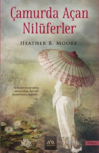 Çamurda Açan Nilüferler