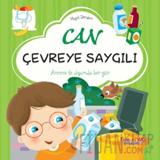 Can Çevreye Saygılı - Hayat Dersleri Dizisi
