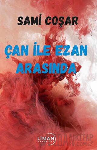 Çan ile Ezan Arasında