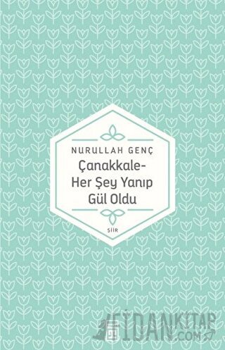 Çanakkale - Her Şey Yanıp Gül Oldu