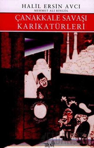 Çanakkale Savaşı Karikatürleri Halil Ersin Avcı