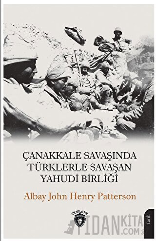 Çanakkale Savaşında Türklerle Savaşan Yahudi Birliği