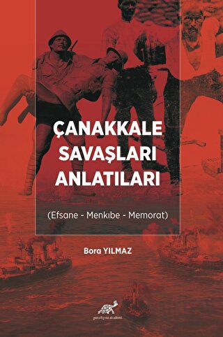 Çanakkale Savaşları Anlatıları