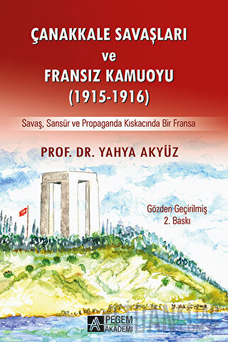 Çanakkale Savaşları ve Fransız Kamuoyu (1915-1916)