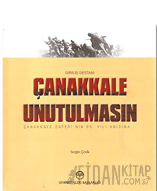 Çanakkale Unutulmasın