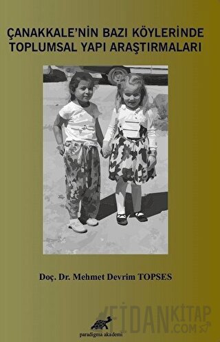 Çanakkale'nin Bazı Köylerinin Toplumsal Yapı Araştırmaları Mehmet Devr