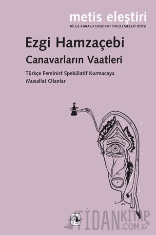 Canavarların Vaatleri Ezgi Hamzaçebi