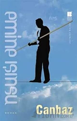 Canbaz - Bütün Eserleri Emine Işınsu