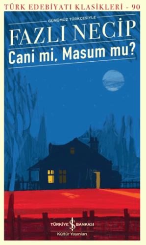 Cani mi, Masum mu? Fazlı Necip