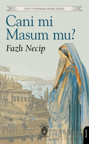 Cani mi Masum mu? Fazlı Necip