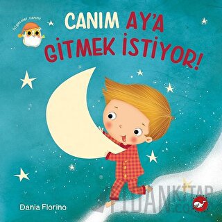 Canım Ay’a Gitmek İstiyor!