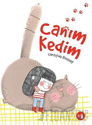 Canım Kedim Christine Roussey
