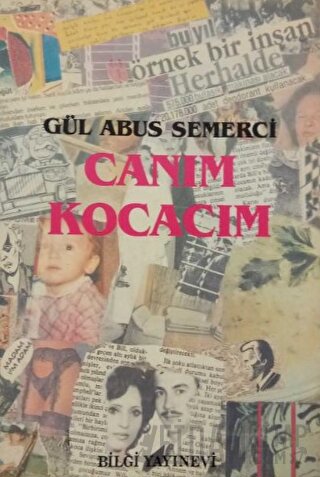 Canım Kocacım Gül Abus Semerci
