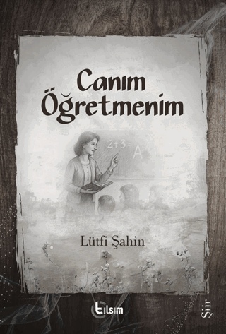 Canım Öğretmenim