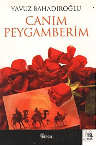 Canım Peygamberim Yavuz Bahadıroğlu