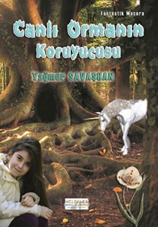 Canlı Ormanın Koruyucusu