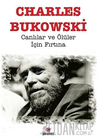 Canlılar ve Ölüler İçin Fırtına Charles Bukowski