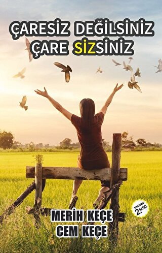 Çaresiz Değilsiniz Çare Sizsiniz