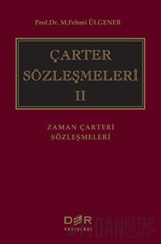 Çarter Sözleşmeleri 2 (Ciltli)