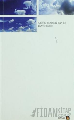 Çaryek Esman Bi Şun De