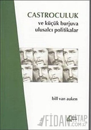 Castroculuk ve Küçük Burjuva Ulusalcı Politikalar