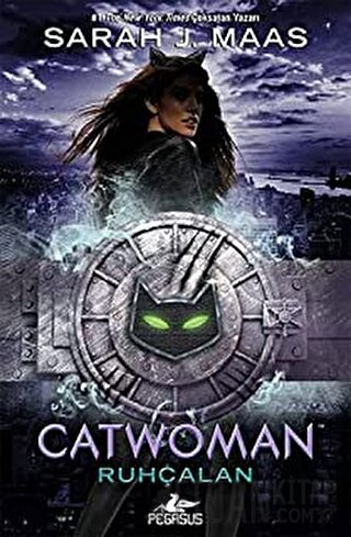 Catwoman: Ruhçalan (Ciltli) Sarah J. Maas