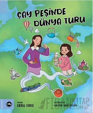 Çay Peşinde Dünya Turu