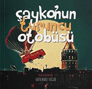 Çayko'nun Turuncu Otobüsü