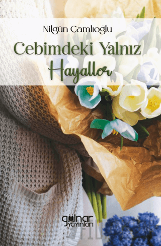 Cebimdeki Yalnız Hayaller