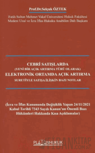 Cebri Satışlarda Elektronik Ortamda Açık Artırma