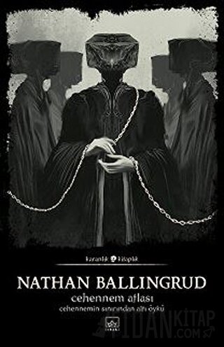 Cehennem Atlası: Cehennemin Sınırından Altı Öykü