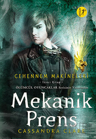 Cehennem Makineleri İkinci Kitap: Mekanik Prens (Ciltli)