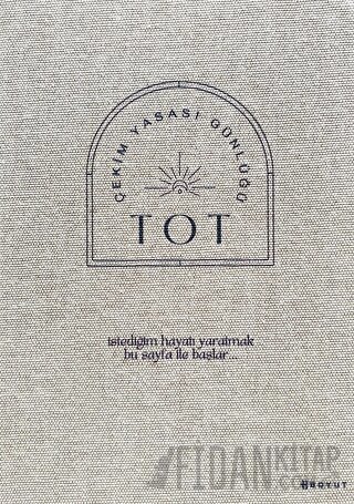 Çekim Yasası Günlüğü - Tot (Ciltli) Kolektif