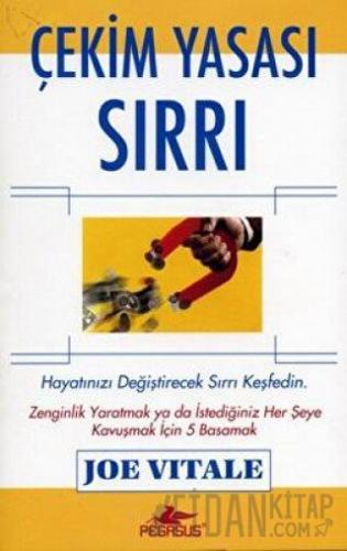 Çekim Yasası Sırrı Joe Vitale