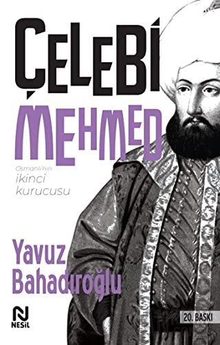 Çelebi Mehmed Yavuz Bahadıroğlu