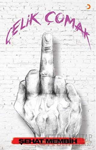 Çelik Çomak (Ciltli)