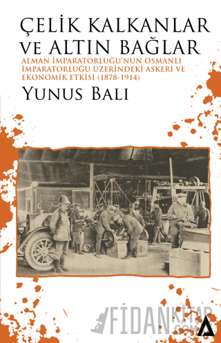 Çelik Kalkanlar ve Altın Bağlar