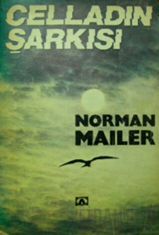 Celladın Şarkısı Norman Mailer
