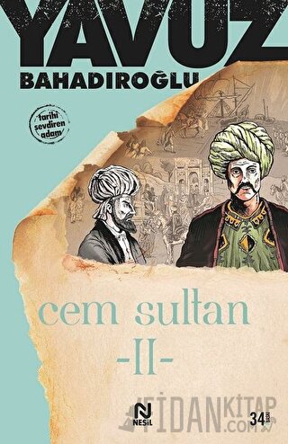 Cem Sultan 2 Yavuz Bahadıroğlu
