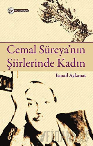 Cemal Süreya’nın Şiirlerinde Kadın