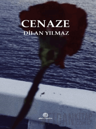Cenaze Dilan Yılmaz