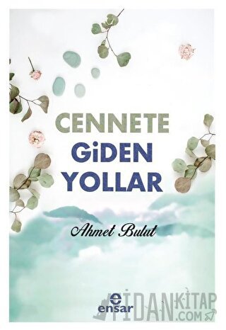 Cennete Giden Yollar