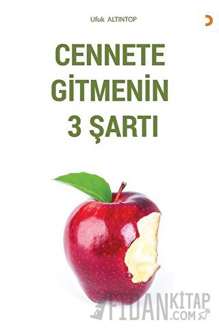 Cennete Gitmenin 3 Şartı